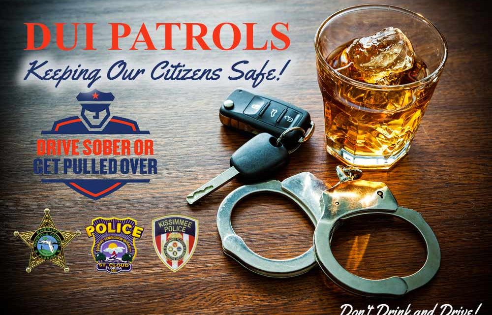 DUI Patrols in Osceola County Tonight From 7:30pm to 4:00am