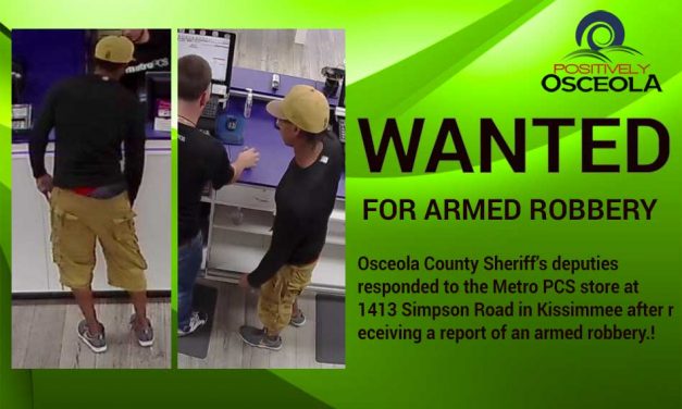Osceola Sheriff’s Office Searching for Kissimmee MetroPCS Armed Robbery Suspect