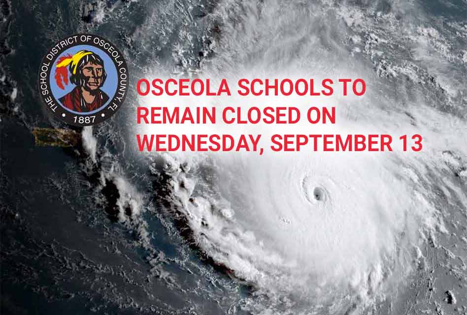 Osceola Schools To Remain Closed on Wednesday September 13
