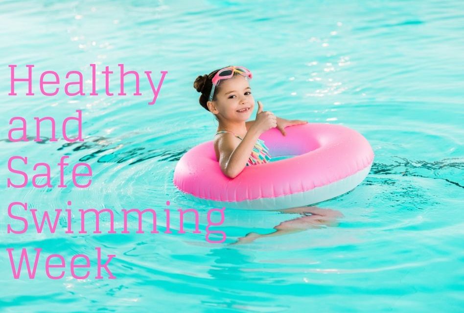 Stay Cool and Follow These Safety Tips During Healthy and Safe Swimming Week