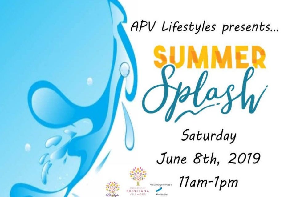 Splash into Summer with the Association of Poinciana Villages this Saturday