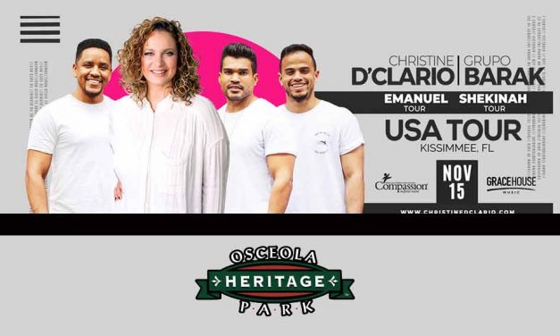 Christine D’Clario and Grupo Barak USA Tour Coming to Osceola Heritage Park, Tickets On Sale Now!