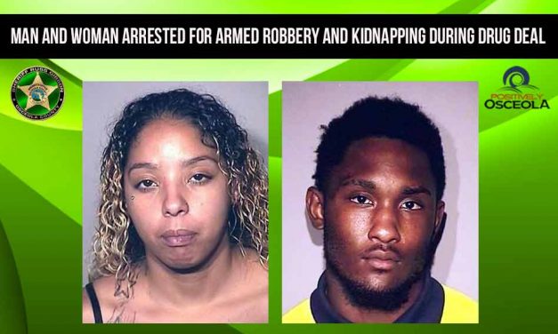 Man and Woman Arrested for Armed Robbery and Kidnapping During Drug Deal in Kissimmee