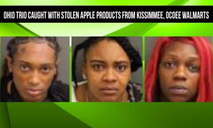 Ohio trio caught with stolen Apple products from Kissimmee, Ocoee Walmarts