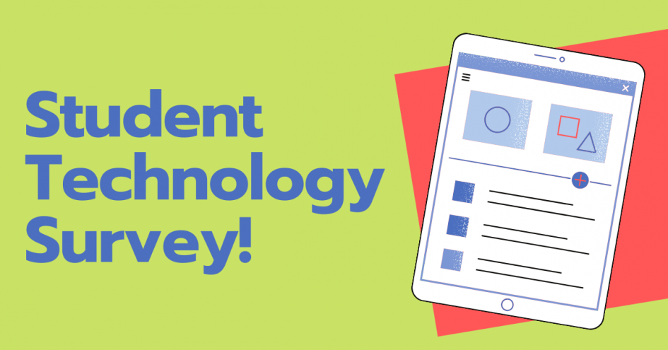 Parents: please complete student technology survey by Friday to help with educating after this week