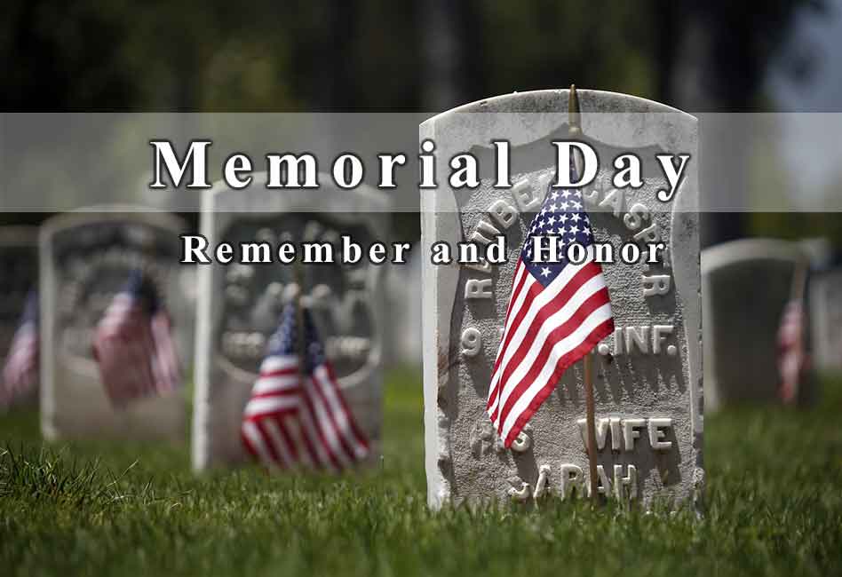 The real meaning of Memorial Day honoring our fallen military heroes