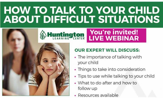 Huntington Learning Center Free Webinar today at 1pm: How to talk to your child about difficult situations