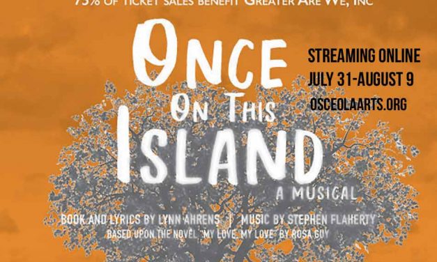 Osceola Arts to stream “Once on this Island” production to keep arts alive amid pandemic