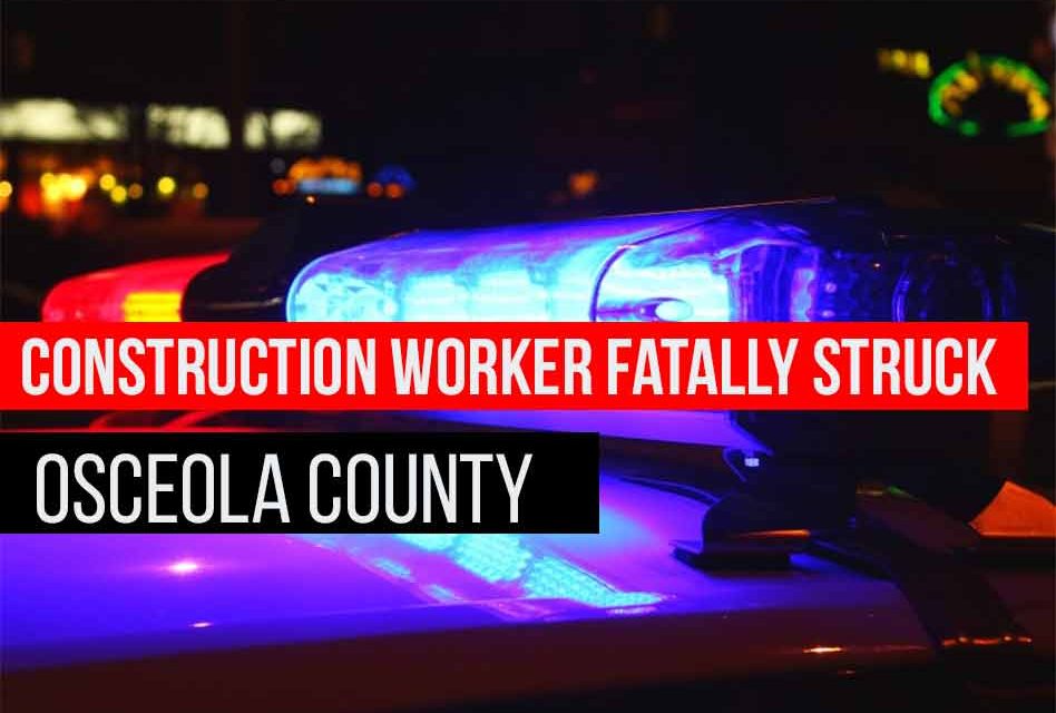 Construction worker fatally struck by car in Poinciana area early Friday morning