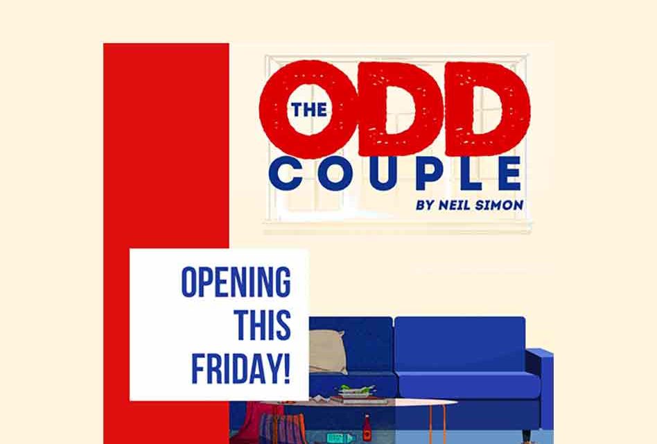 The Odd Couple opens at Osceola Arts in Kissimmee this weekend!