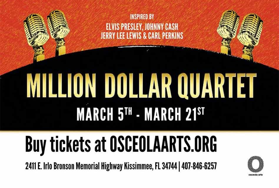 Osceola Arts heads into Spring with Million Dollar Quartet LIVE