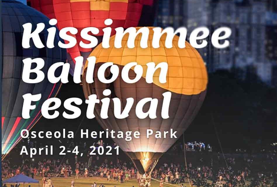 Kissimmee Balloon Festival soaring into Osceola Heritage Park in April