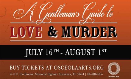 Osceola Arts to close out 2021 season with Tony Award-winning “A Gentleman’s Guide to Love and Murder”