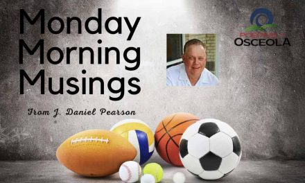 JD’s Monday Morning Musings with Positively Osceola