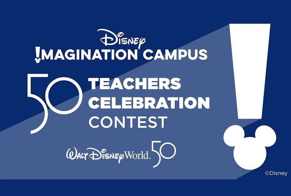 Attention Teachers: You Can Win a Chance to Attend the Disney Imagination Campus 50 Teachers Celebration