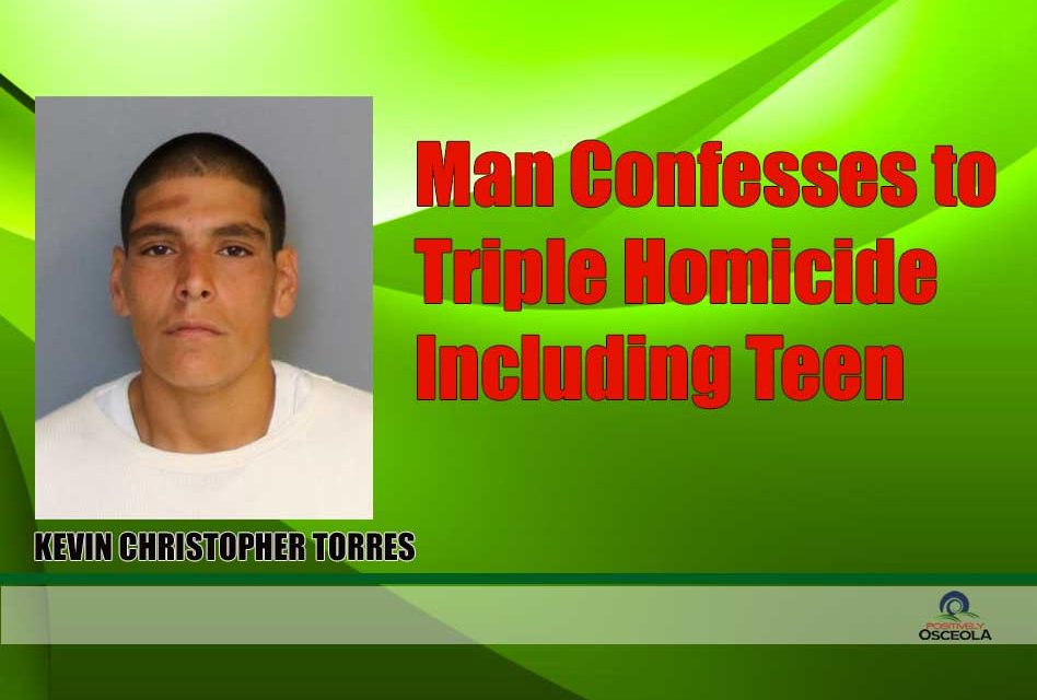 Man Confesses to Triple Homicide, Including Teen, Osceola Sheriff Says
