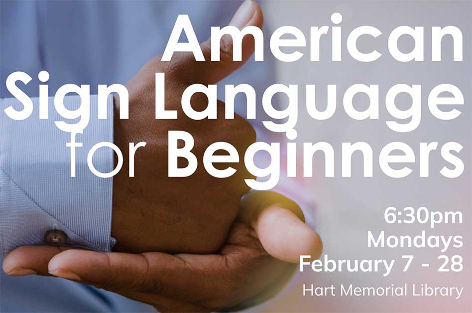 Learn American Sign Language at Hart Memorial Library in Kissimmee February 7-28