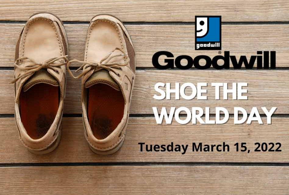 On Tuesday Provide a Step in the Right Direction, Help Goodwill on “Shoe the World Day”