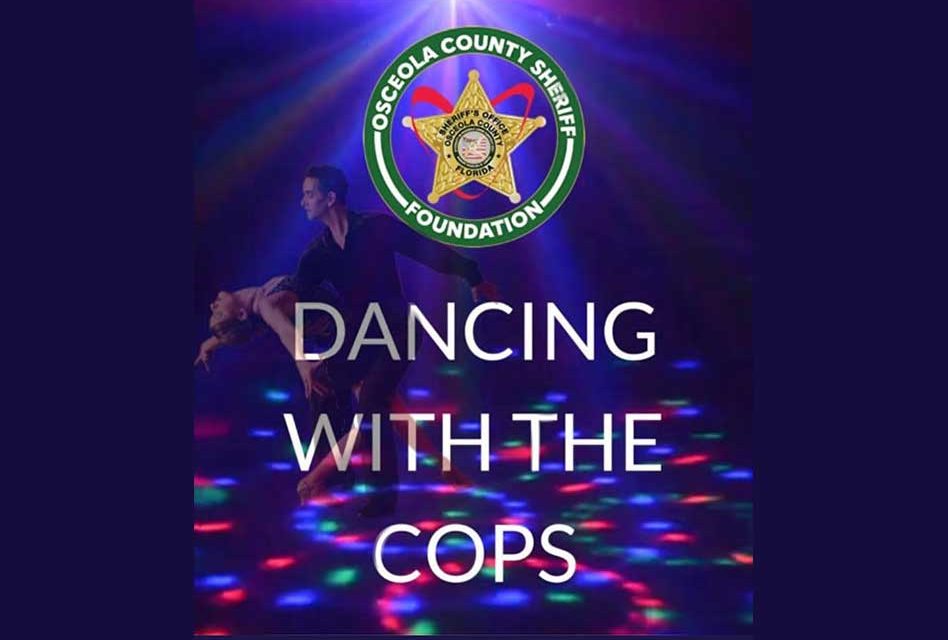 Osceola Sheriff’s Office Dancing with the Cops Fundraiser Coming to OHP Thursday