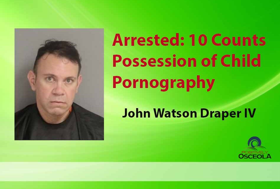 47-year-old Osceola man charged with 10 counts of possession of photos, videos of child pornography