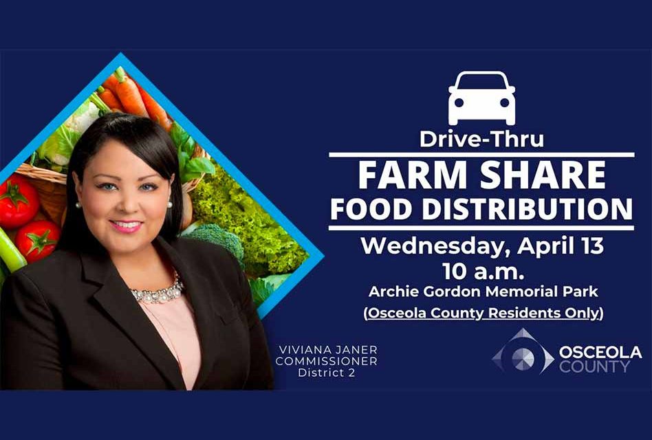 Osceola Commissioner Viviana Janer and Farmshare to host food distribution event Wednesday, April 13