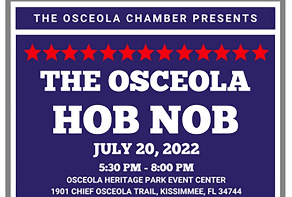 Get to Know the Candidates at The Osceola Chamber’s 2022 Hob Nob, July 20 at OHP