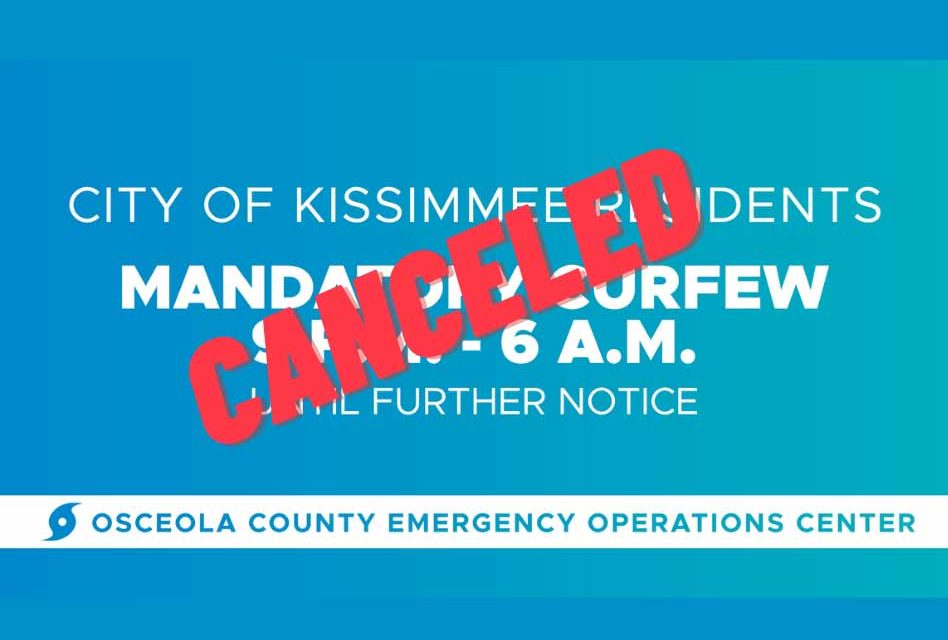 City of Kissimmee Cancels Curfew Effective Immediately