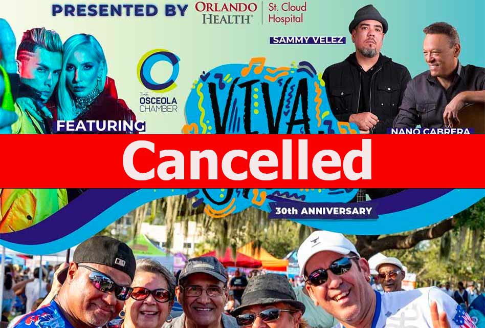 VIVA Osceola 30th Anniversary Presented by Orlando Health Officially Cancelled