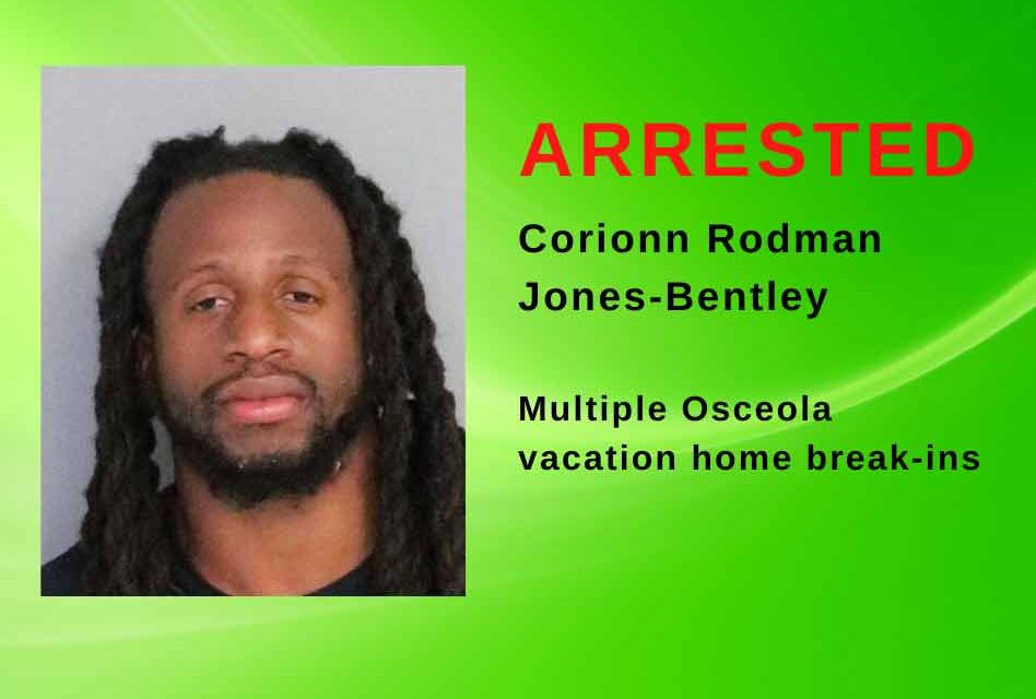 Osceola deputies arrest man for burglarizing at least nine occupied vacation homes