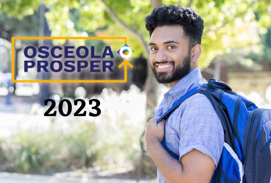 Osceola County Announces Osceola Prosper 2023, FREE tuition for graduates planning to attend Valencia College or O-Tech