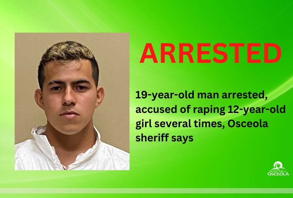 19-year-old man arrested for sexually battering 12-year-old girl, Osceola deputies say