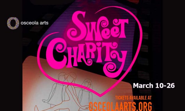 Next on Stage at Osceola Arts, Bob Fosse’s Musical Comedy Sweet Charity