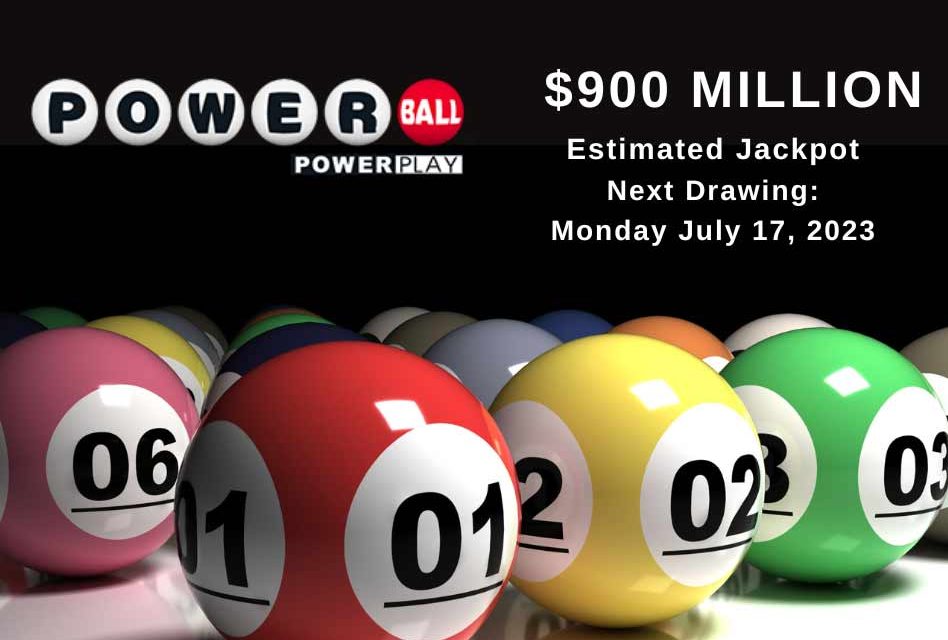 Jump Start the Week with tonight’s $900 Million Powerball Jackpot, Third Largest Powerball Ever, Seventh Largest U.S. Lottery Jackpot