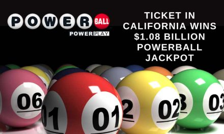 Ticket in California Wins $1.08 Billion Powerball Jackpot, Thirty-Six Win $1 Million, Three Win $2 Million