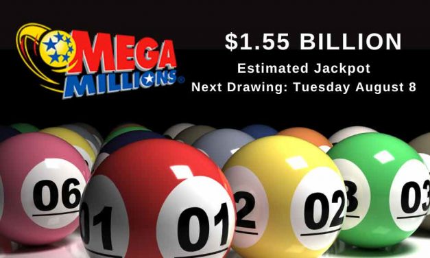 $1.55 Billion Mega Millions Jackpot Set for August 8, Could Be Highest Ever!