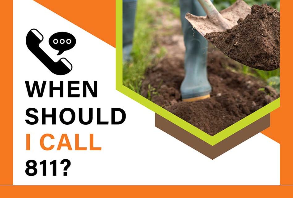 Call 811: Know what’s below. Call before you dig, August 11 is ‘811 Day’