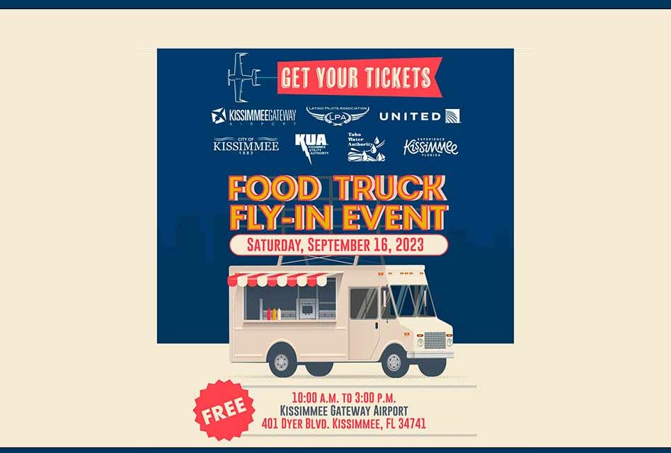 Food Truck Fly-In Soaring into Kissimmee Gateway Airport, Saturday September 16