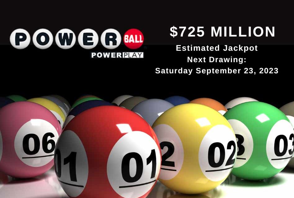 $725 million Powerball Jackpot Lined Up for Saturday Drawing, 8th Largest Powerball Prize