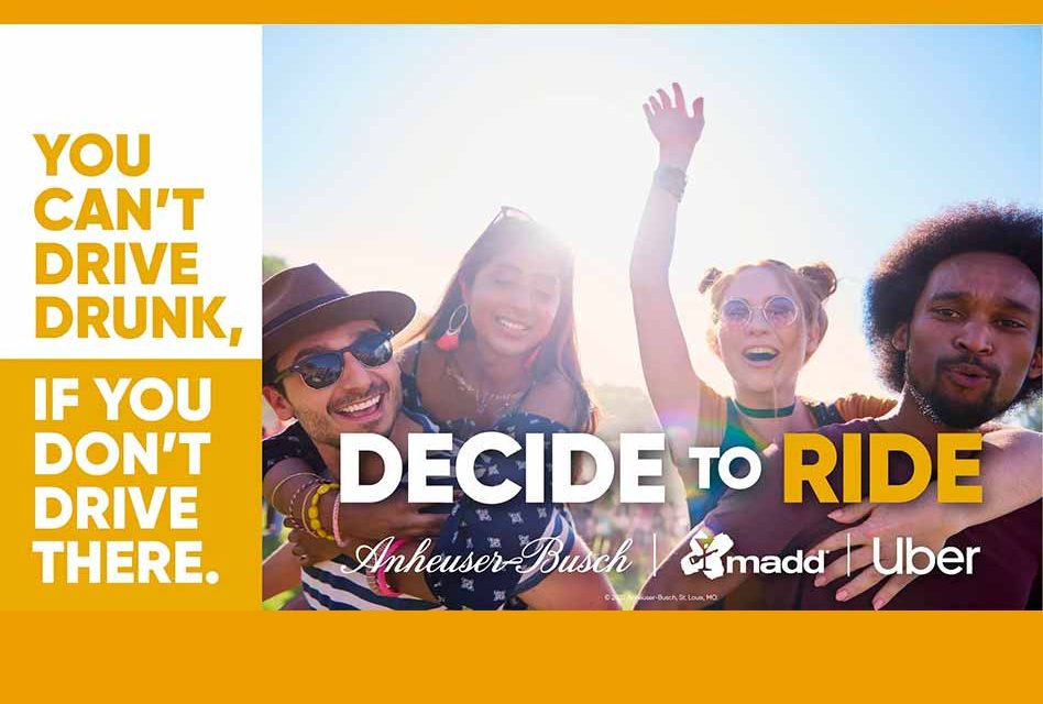 Anheuser-Busch, MADD, and Uber Launch ‘Decide To Ride’ Campaign On College Campuses Encouraging Fans To Plan Ahead For Sober Rides On Game Days