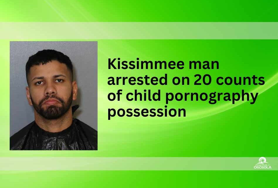 Osceola Deptuties arrest Kissimmee man on 20 counts of child pornography possession