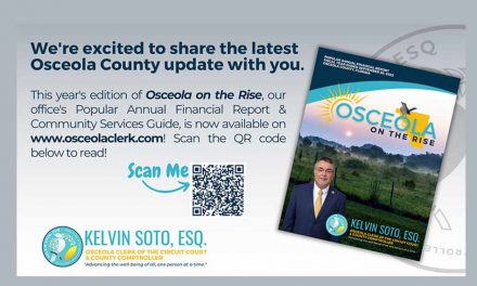 ‘Osceola On the Rise,’ Financial Report for Fiscal Year 2022 Now Available from Osceola Clerk of Court, Comptroller Kelvin Soto