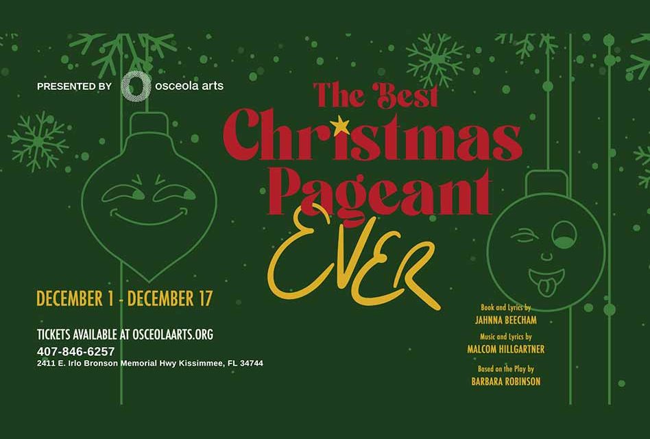“The Best Christmas Pageant Ever: The Musical” to Open This Weekend at Osceola Arts