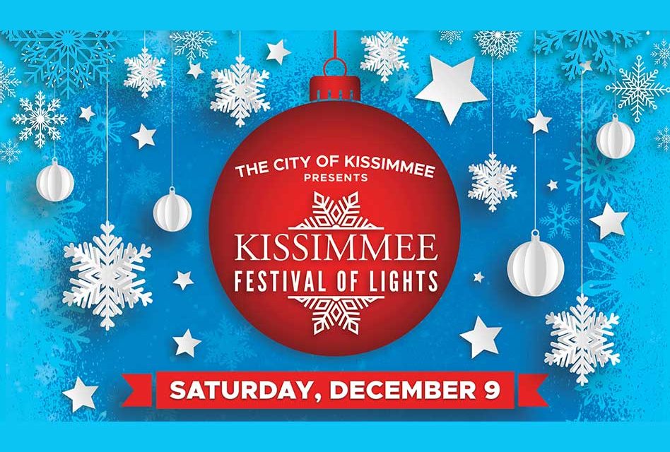 Celebrate a Season of Joy at City of Kissimmee’s Festival of Lights Parade and Holiday Festivities on December 9