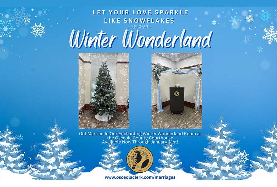 Osceola County Clerk & Comptroller Kelvin Soto hosting Magical Winter Wonderland Wedding Ceremonies at the County Courthouse