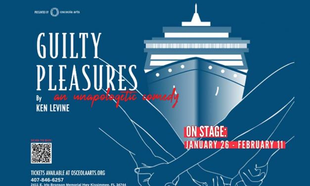 Love and Laughter Aboard: Osceola Arts Presents Guilty Pleasures, An Unapologetic Comedy!