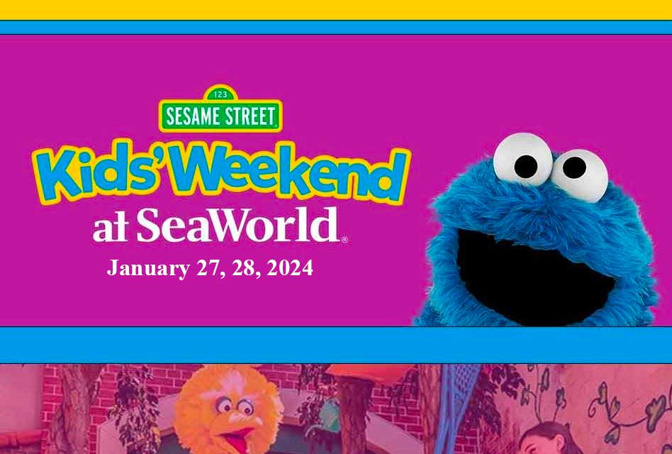 SeaWorld Orlando to host Sesame Street Kids’ Weekend at SeaWorld Orlando January 27-28