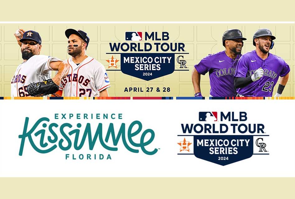 Experience Kissimmee Steps Up to the Plate as Florida’s Representative for MLB’s 2024 Mexico City World Tour