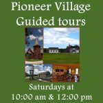 Explore History with Expert Guides at Pioneer Village