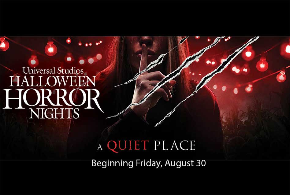 Experience the Terror of ‘A Quiet Place’ at Universal Orlando’s New Halloween Horror Nights Haunted House: ‘If They Hear You, They Hunt You
