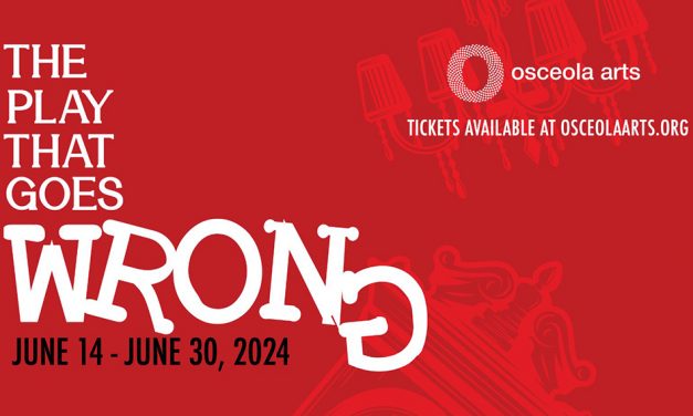 Osceola Arts: The Play That Goes Wrong